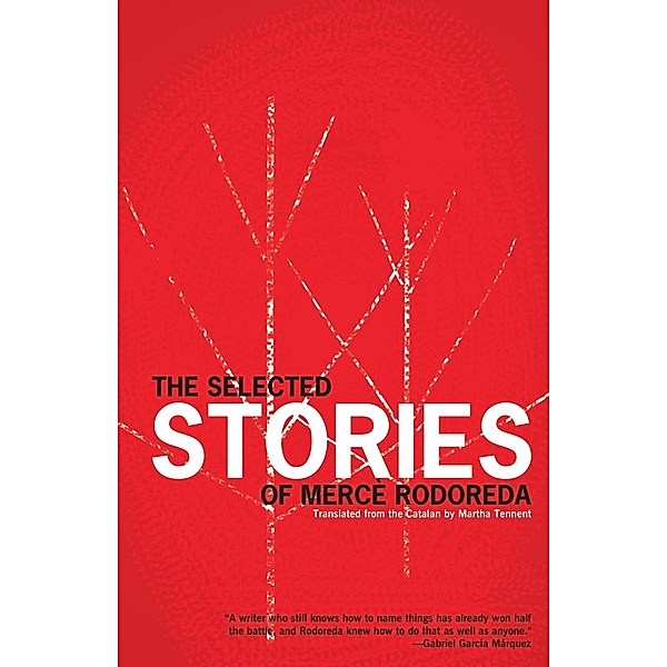 The Selected Stories of Mercè Rodoreda, Mercè Rodoreda
