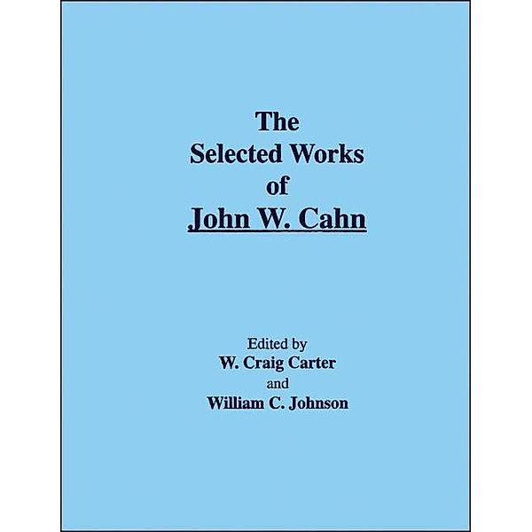 The Selected Works of John W. Cahn