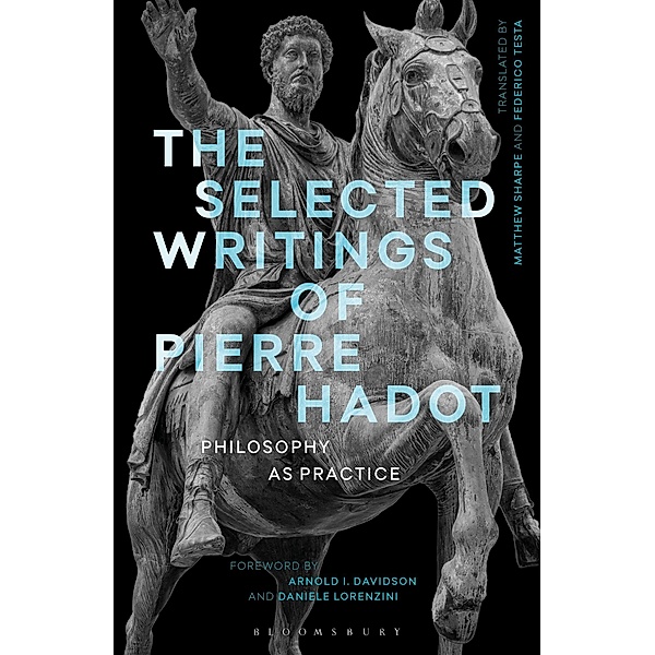 The Selected Writings of Pierre Hadot, Pierre Hadot