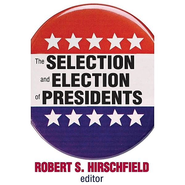 The Selection and Election of Presidents, Daniel Gasman