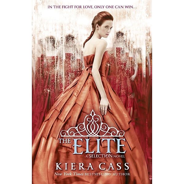 The Selection / Book 2 / The Elite, Kiera Cass