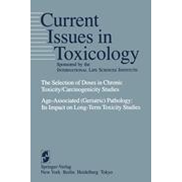 The Selection of Doses in Chronic Toxicity/Carcinogenicity Studies