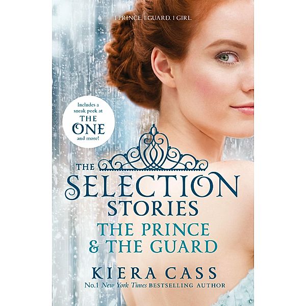 The Selection Stories: The Prince and The Guard, Kiera Cass