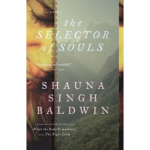The Selector of Souls, Shauna Singh Baldwin