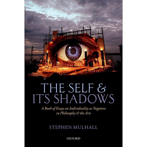 The Self and its Shadows, Stephen Mulhall