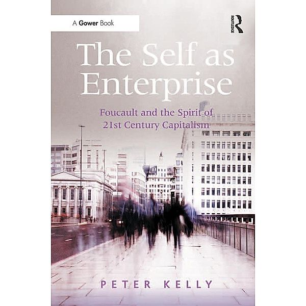 The Self as Enterprise, Peter Kelly