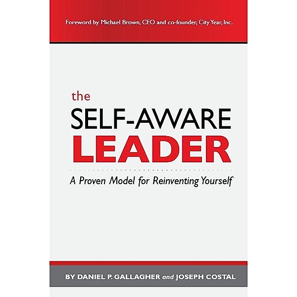 The Self-Aware Leader, Daniel P. Gallagher, Joseph Costal