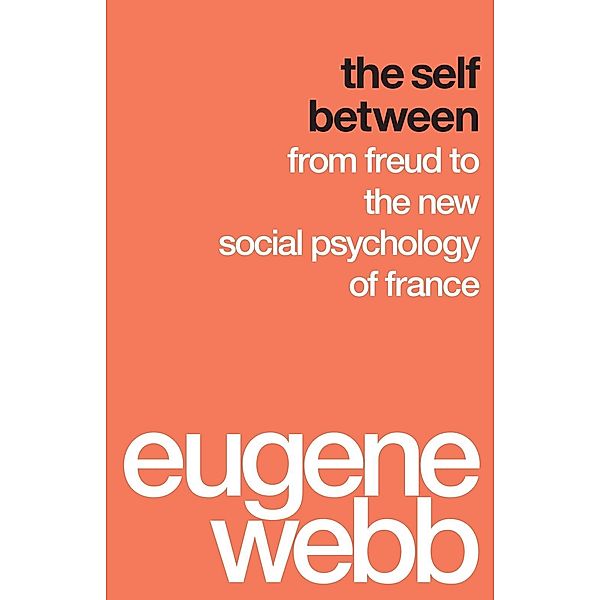 The Self Between, Eugene Webb