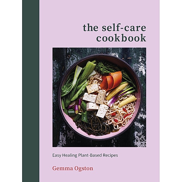 The Self-Care Cookbook, Gemma Ogston