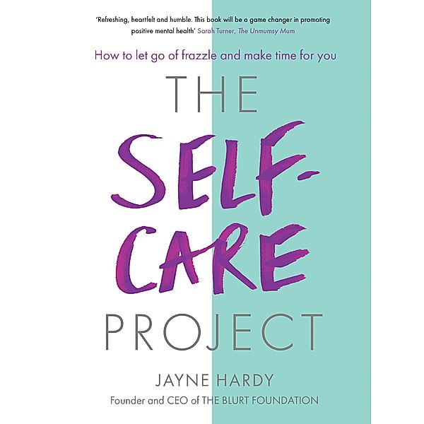 The Self-Care Project, Jayne Hardy