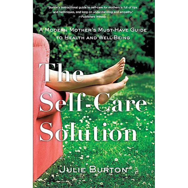 The Self-Care Solution, Julie Burton
