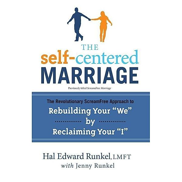 The Self-Centered Marriage, Hal Runkel, Jenny Runkel