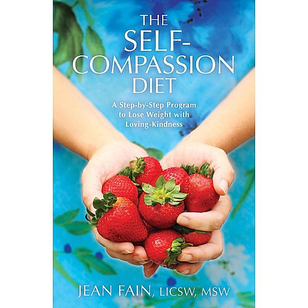 The Self-Compassion Diet, Jean Fain