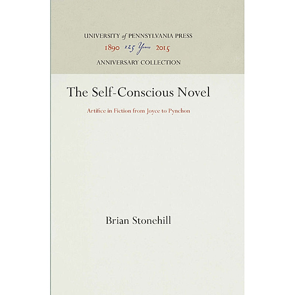 The Self-Conscious Novel, Brian Stonehill