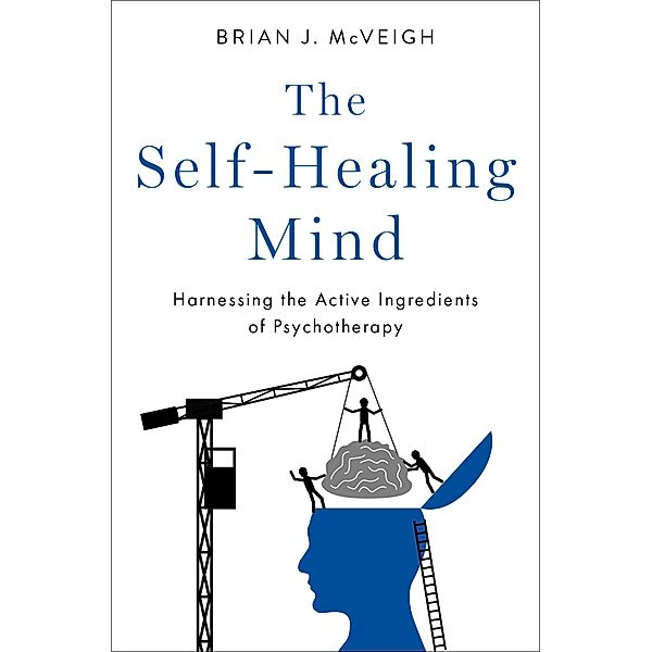 The Self-Healing Mind, Brian J. Mcveigh