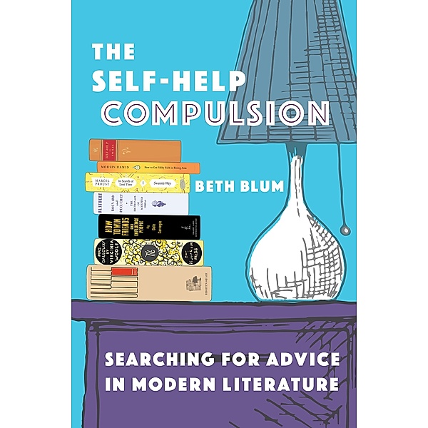 The Self-Help Compulsion, Beth Blum