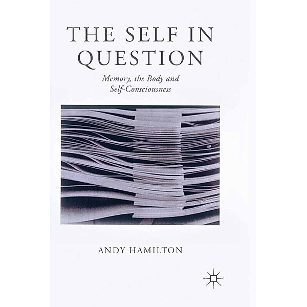 The Self in Question, Andy Hamilton