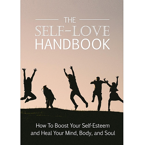 The Self Love Handbook, Leonard Monroe