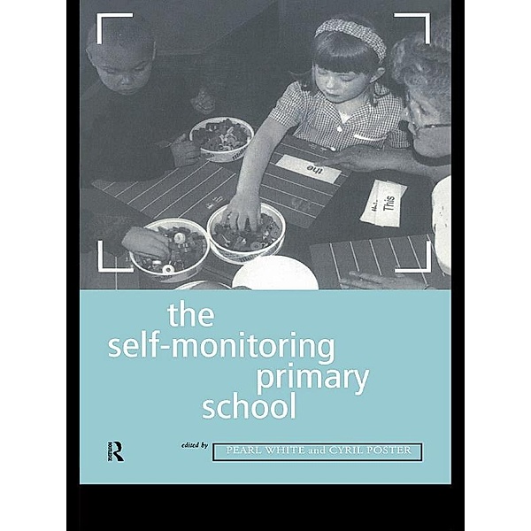 The Self-Monitoring Primary School, Cyril Poster, Pearl White