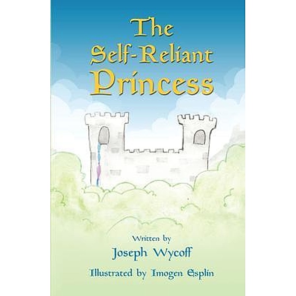 The Self-Reliant Princess, Joseph Wycoff