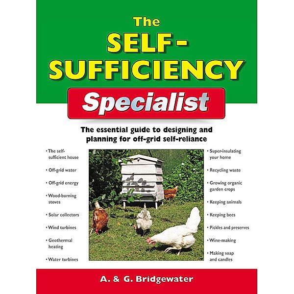 The Self-Sufficiency Specialist / IMM Lifestyle Books, Bridgewater A & G