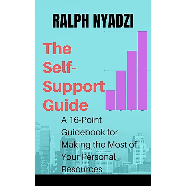 The Self-Support Guide, Ralph Nyadzi