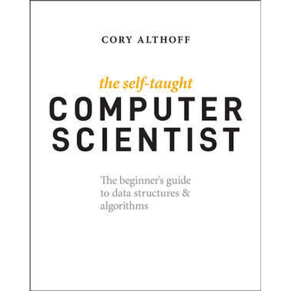 The Self-Taught Computer Scientist, Cory Althoff