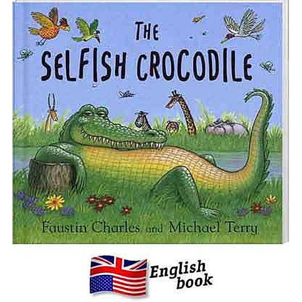 The Selfish Crocodile, Faustin Charles, Michael Terry