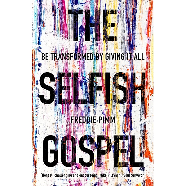 The Selfish Gospel, Freddie Pimm