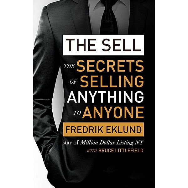 The Sell, Fredrik Eklund, Bruce Littlefield