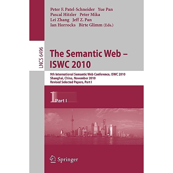 The Semantic Web - ISWC 2010 / Lecture Notes in Computer Science Bd.6496