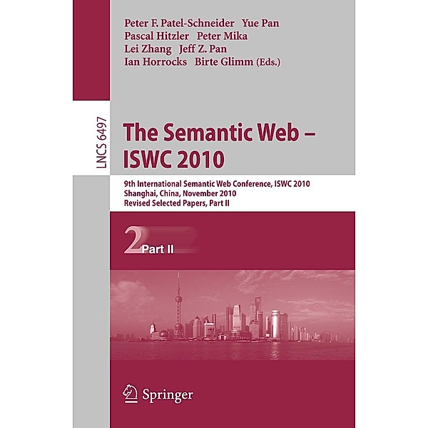 The Semantic Web - ISWC 2010 / Lecture Notes in Computer Science Bd.6497