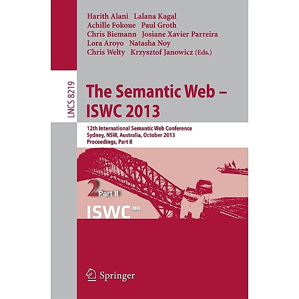 The Semantic Web - ISWC 2013 / Lecture Notes in Computer Science Bd.8219