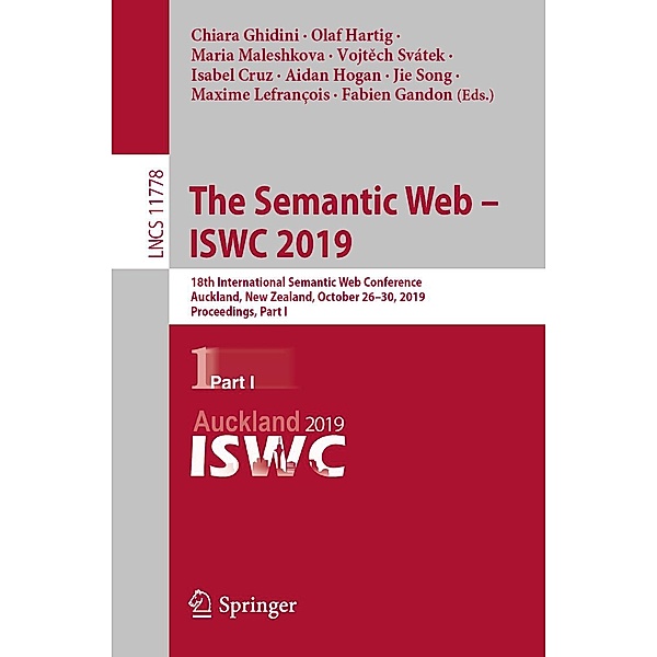 The Semantic Web - ISWC 2019 / Lecture Notes in Computer Science Bd.11778