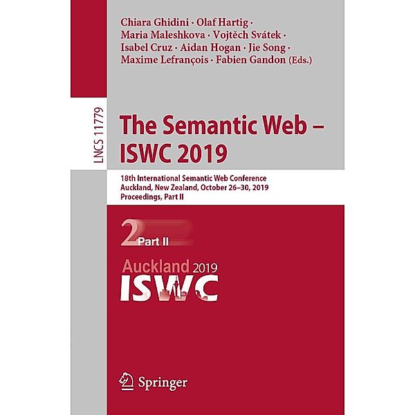 The Semantic Web - ISWC 2019 / Lecture Notes in Computer Science Bd.11779