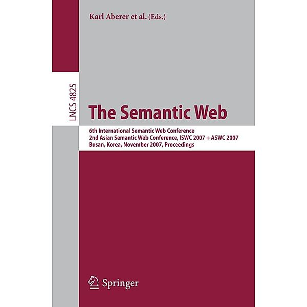 The Semantic Web / Lecture Notes in Computer Science Bd.4825