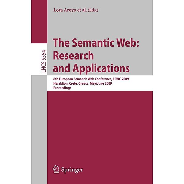 The Semantic Web: Research and Applications / Lecture Notes in Computer Science Bd.5554