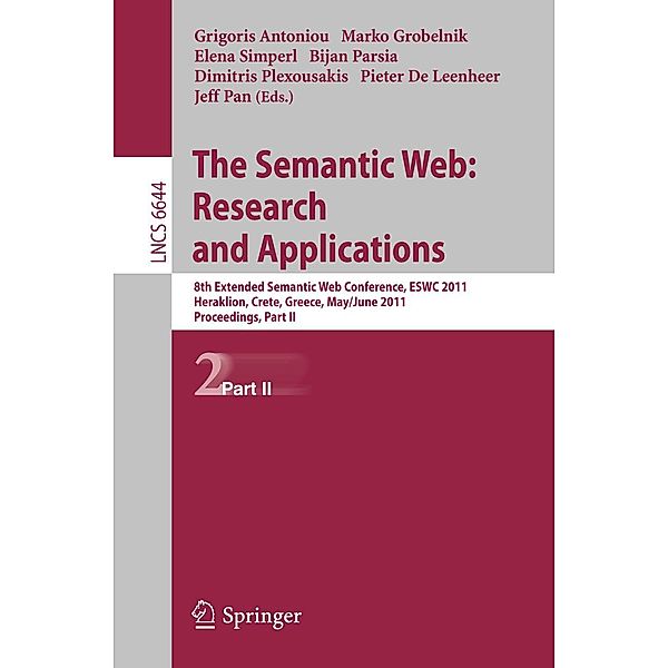 The Semantic Web: Research and Applications / Lecture Notes in Computer Science Bd.6644