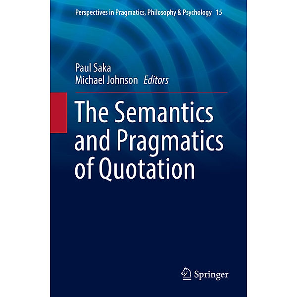 The Semantics and Pragmatics of Quotation