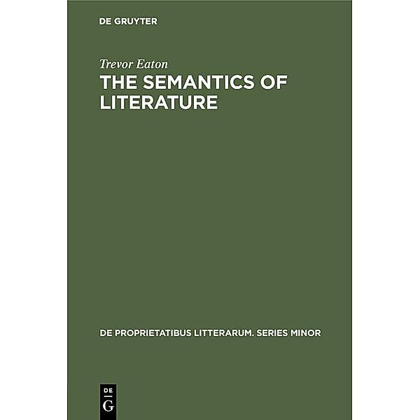 The semantics of literature, Trevor Eaton