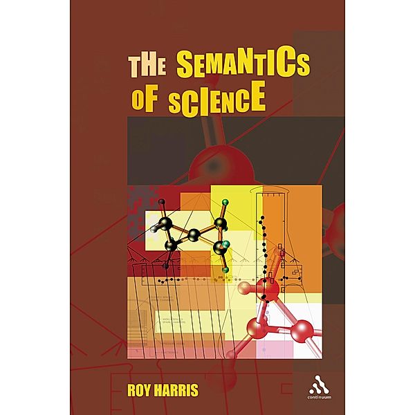 The Semantics of Science, Roy Harris