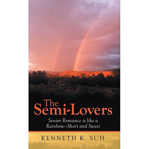The Semi-Lovers, Kenneth K. Suh