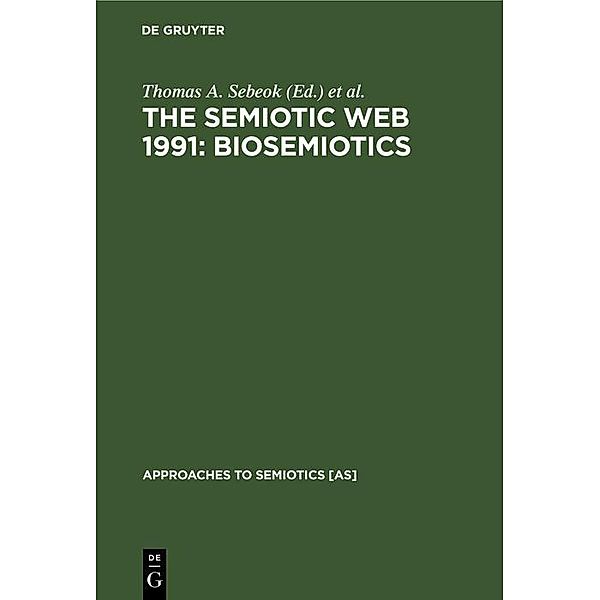 The Semiotic Web 1991: Biosemiotics