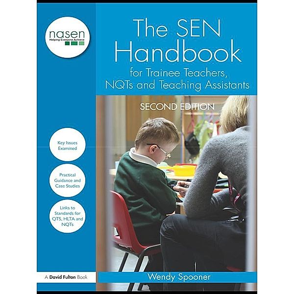 The SEN Handbook for Trainee Teachers, NQTs and Teaching Assistants, Wendy Spooner