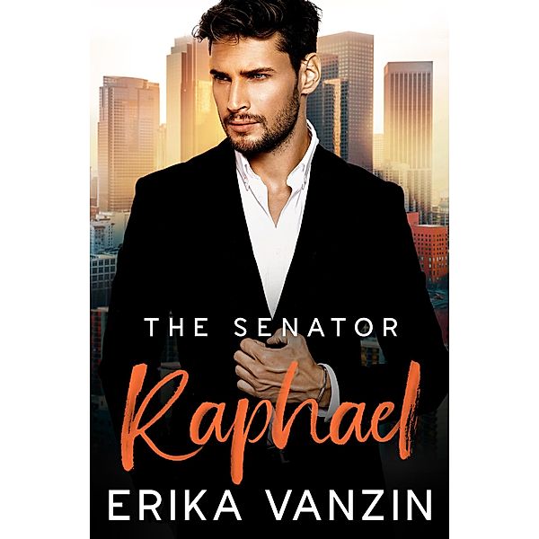 The Senator: Raphael, Erika Vanzin