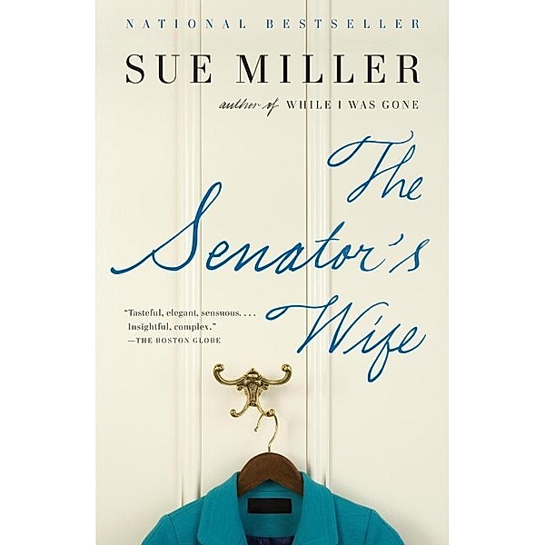 The Senator's Wife, Sue Miller