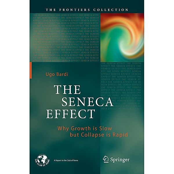 The Seneca Effect, Ugo Bardi