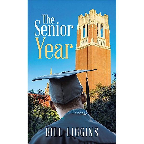 The Senior Year, Bill Liggins