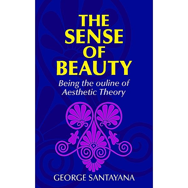 The Sense of Beauty, George Santayana