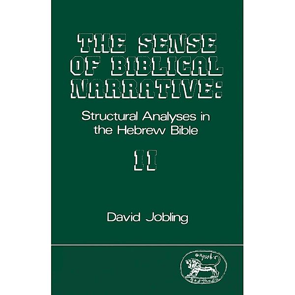 The Sense of Biblical Narrative II, David Jobling